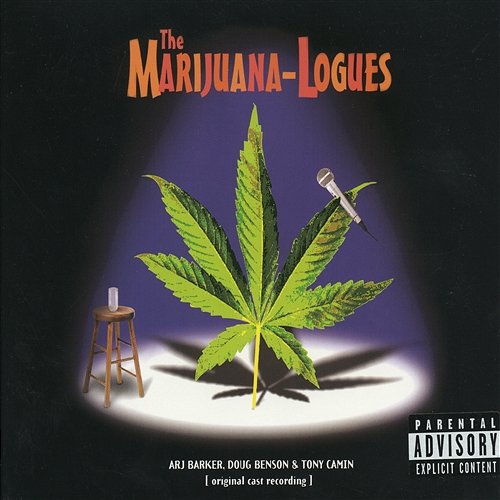 Bong/Joint/Pipe The Marijuana-Logues