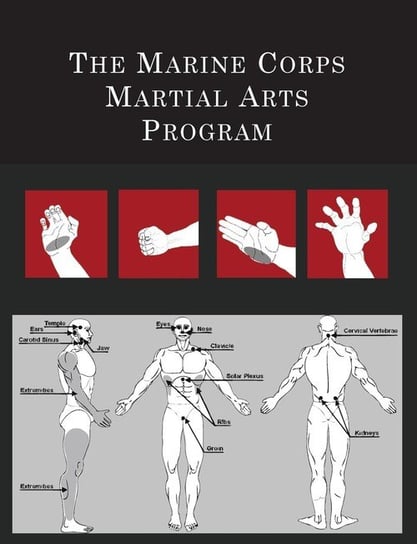 The Marine Corps Martial Arts Program [United States Marine Corps
