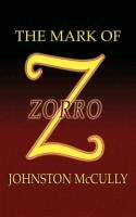 The Mark of Zorro Mcculley Johnston D., Mcculley Johnston