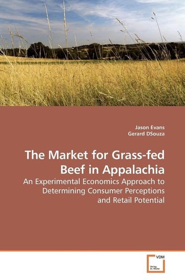 The Market for Grass-fed Beef in Appalachia Evans Jason