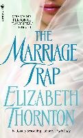 The Marriage Trap Thornton Elizabeth