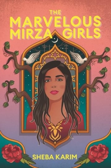 The Marvelous Mirza Girls Sheba Karim