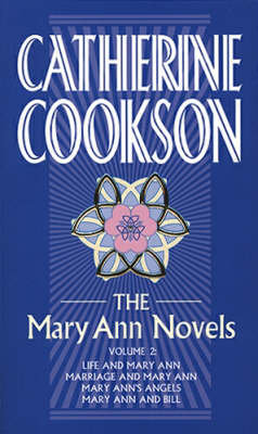 The Mary Ann Novels. Volume 2 Cookson Catherine