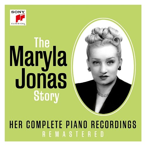 The Maryla Jonas Story - Her Complete Piano Recordings Maryla Jonas