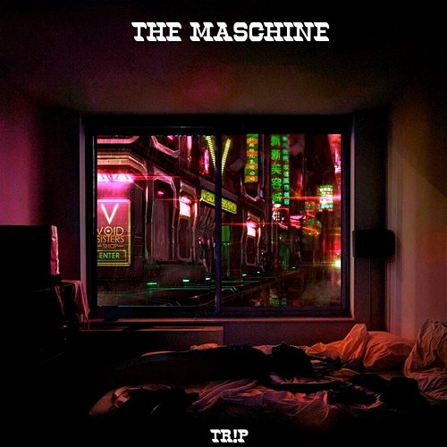 The Maschine Tr!p
