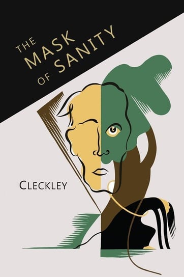 The Mask of Sanity Cleckley Hervey