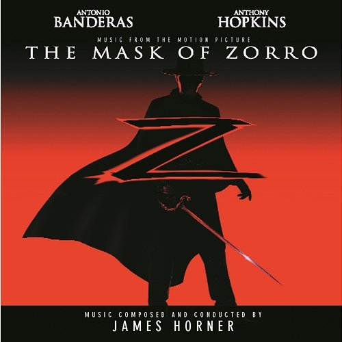 The Mask of Zorro - Music from the Motion Picture James Horner