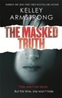 The Masked Truth Kelley Armstrong