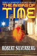The Masks of Time Robert Silverberg