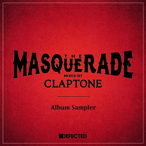 The Masquerade [Album Sampler] Claptone
