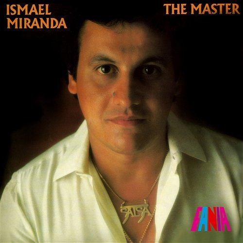 The Master Ismael Miranda