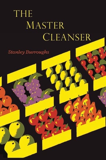 The Master Cleanser Burroughs Stanley