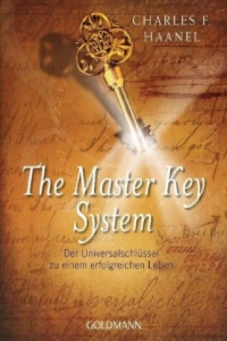The Master Key System Haanel Charles F.