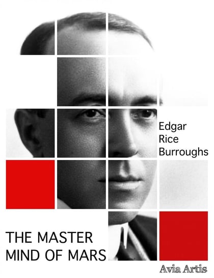 The Master Mind of Mars Burroughs Edgar Rice