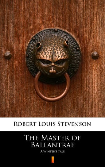 The Master of Ballantrae Stevenson Robert Louis