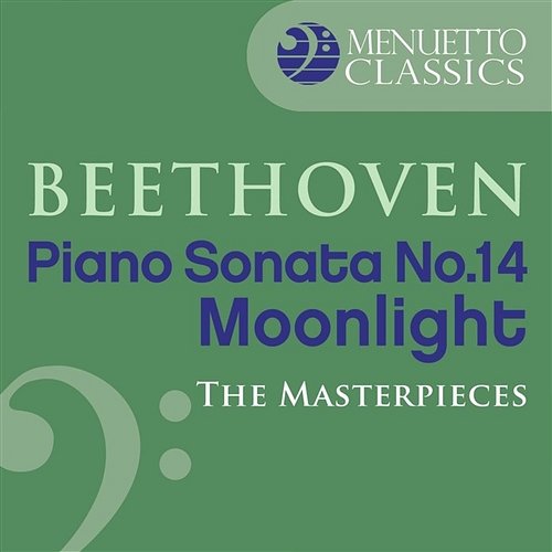 The Masterpieces - Beethoven: Piano Sonata No. 14 in C-Sharp Minor, Op. 27, No. 2 "Moonlight" Alfred Brendel