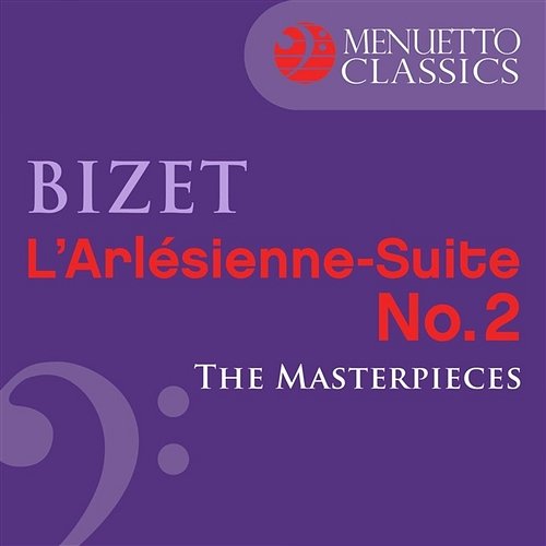 The Masterpieces - Bizet: L'Arlésienne Suite No. 2 Munich Symphony Orchestra & Alfred Scholz