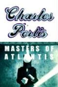 The Masters of Atlantis Portis Charles