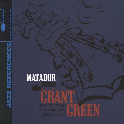 The Matador Grant Green