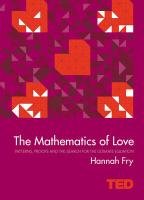 The Mathematics of Love Fry Hannah