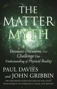 The Matter Myth Gribbin John, Davies Paul, Gribbin John Phd