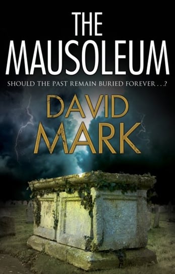 The Mausoleum Mark David