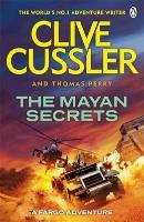 The Mayan Secrets Cussler Clive