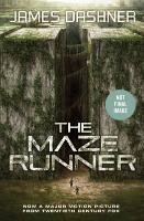 The Maze Runner 1. Film Tie-In Dashner James