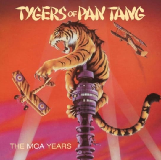 The Mca Years Tygers Of Pan Tang