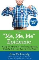 The Me, Me, Me Epidemic McCready Amy