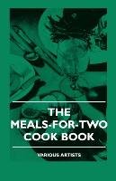The Meals-For-Two Cook Book Various