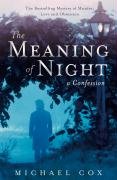 The Meaning of Night Cox Michael