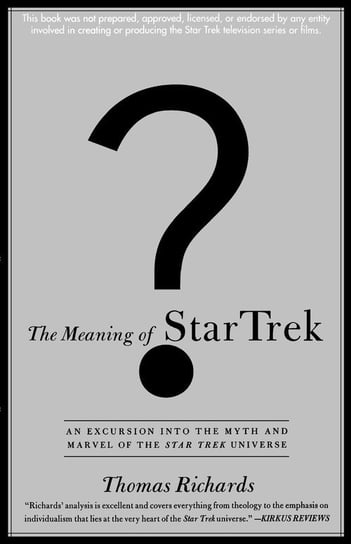 The Meaning of Star Trek Richards Thomas