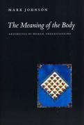 The Meaning of the Body Johnson Mark
