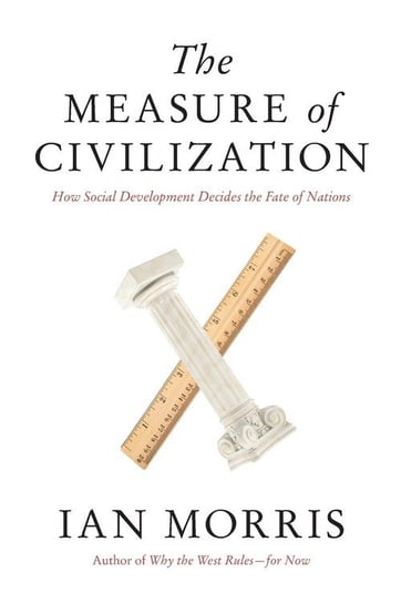 The Measure of Civilization Morris Ian