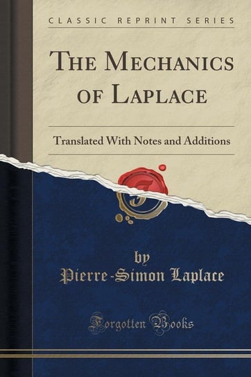 The Mechanics of Laplace Laplace Pierre-Simon