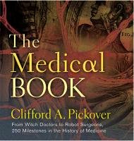 The Medical Book Pickover Clifford A.