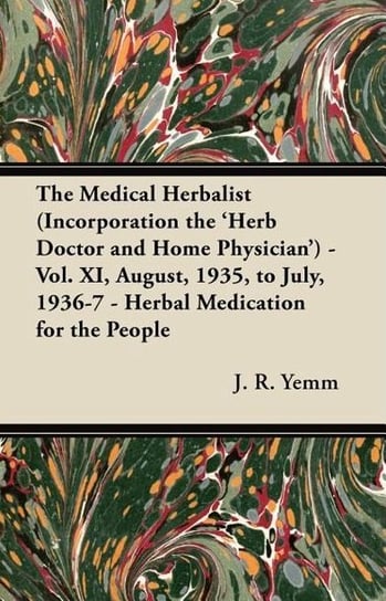 The Medical Herbalist J. R. Yemm