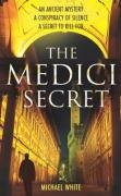 The Medici Secret White Michael