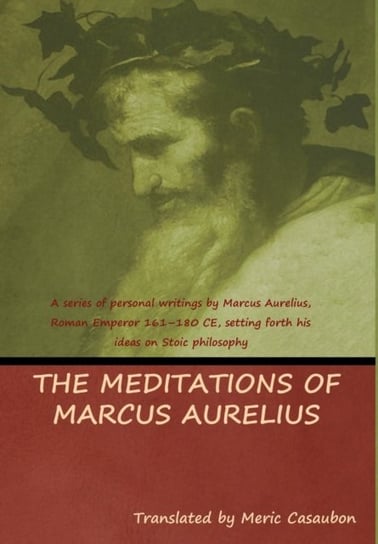The Meditations of Marcus Aurelius Marek Aureliusz
