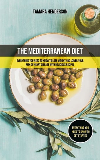 The Mediterranean Diet Henderson Tamara