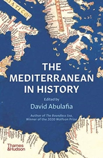 The Mediterranean in History Opracowanie zbiorowe