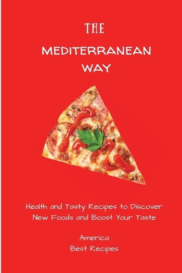 The Mediterranean Way America Best Recipes
