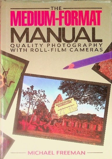 The medium-format manual Freeman Michael