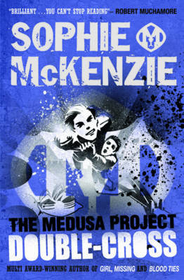 The Medusa Project: Double-Cross McKenzie Sophie