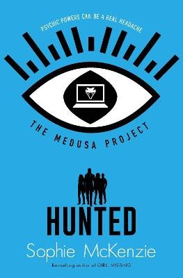 The Medusa Project: Hunted McKenzie Sophie