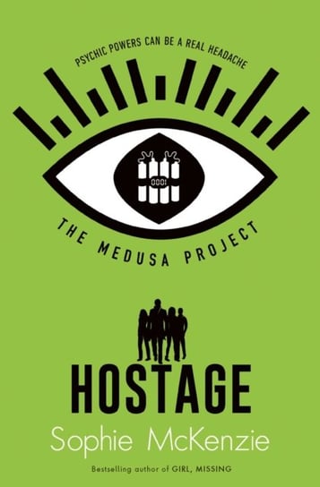 The Medusa Project: The Hostage McKenzie Sophie