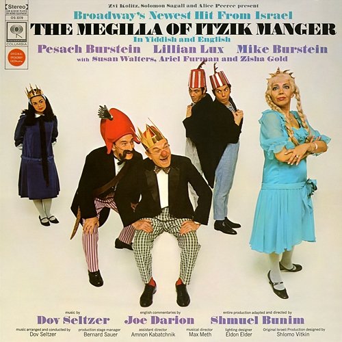The Megilla of Itzik Manger (Original Broadway Cast) Itzik Manger