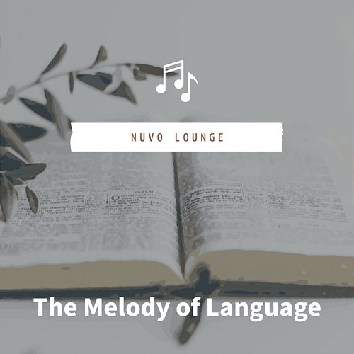 The Melody of Language Nuvo Lounge
