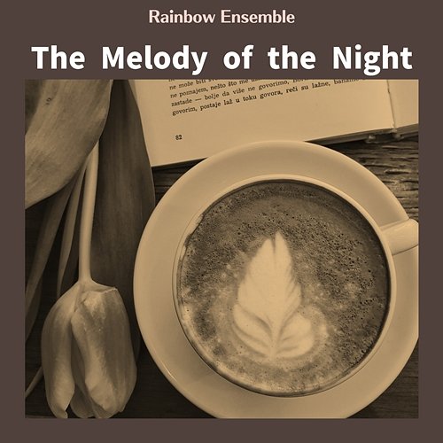 The Melody of the Night Rainbow Ensemble